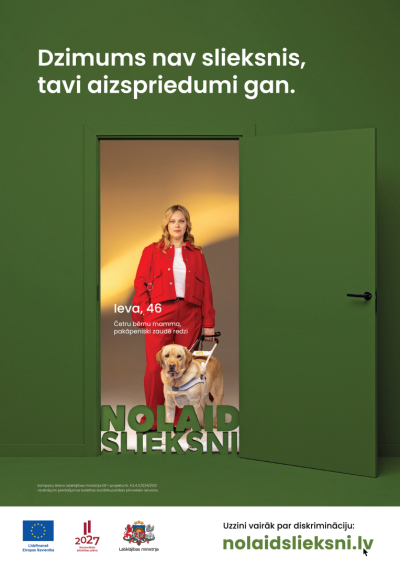 Kampaņas "nolaid slieksni" afiša ar Ievu. Ieva bildē turot suni pie pavadiņas un viņas citāts. Dzimums nav slieknis, tavi aizspriedumi gan,