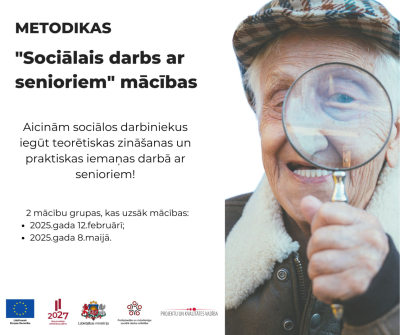 Metodikas “Sociālais darbs ar senioriem” mācības